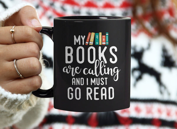 I Must Go Read Mug, Black Mug by BootsTees