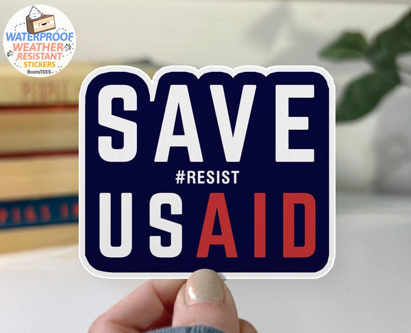 Save USAID Sticker, One (1) Sticker by BootsTees
