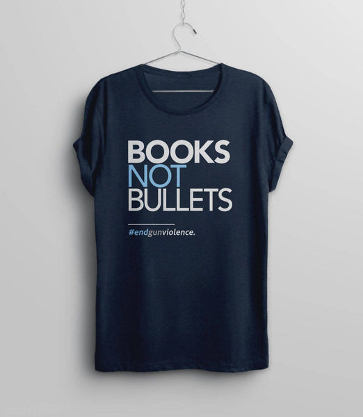 Books Not Bullets T-Shirt for Gun Control