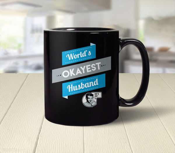 Funny Husband Gift: Worlds Okayest Husband Mug | funny gift for husband, by BootsTees