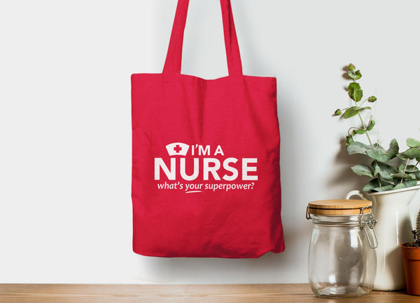 I'm a Nurse What's YOUR Superpower? Tote Bag, Red Tote Bag by BootsTees