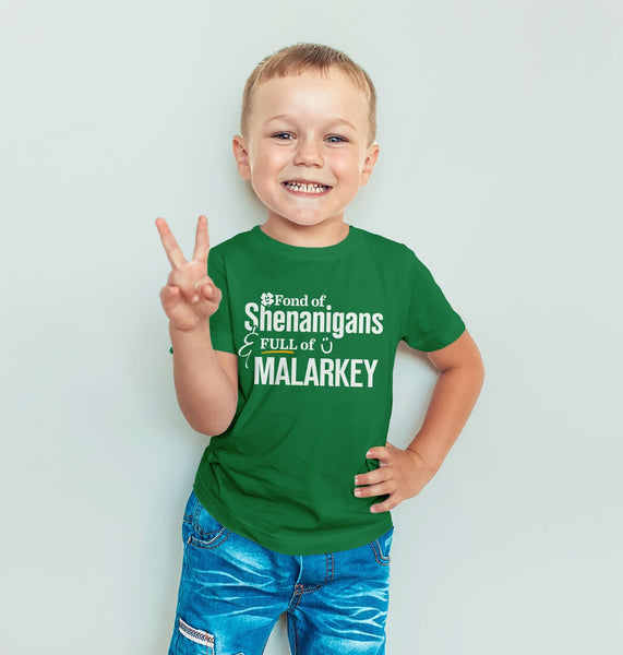 Fond of Shenanigans, Full of Malarkey Kids Shirt, Kelly Green Baby Bodysuit 6M by BootsTees