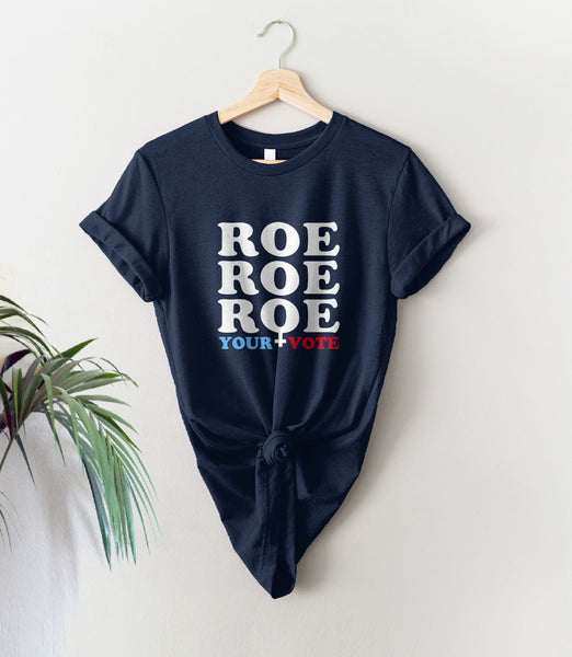 Roe Roe Roe Your Vote Shirt, Black Unisex XS by BootsTees
