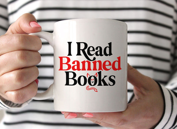 I Read Banned Books Mug, White Mug by BootsTees