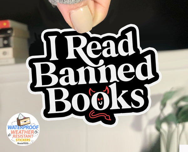 I Read Banned Books Sticker for Book Lover