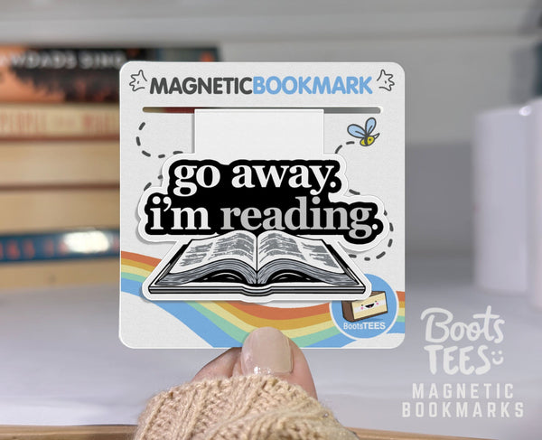 Go Away I'm Reading Magnetic Bookmark