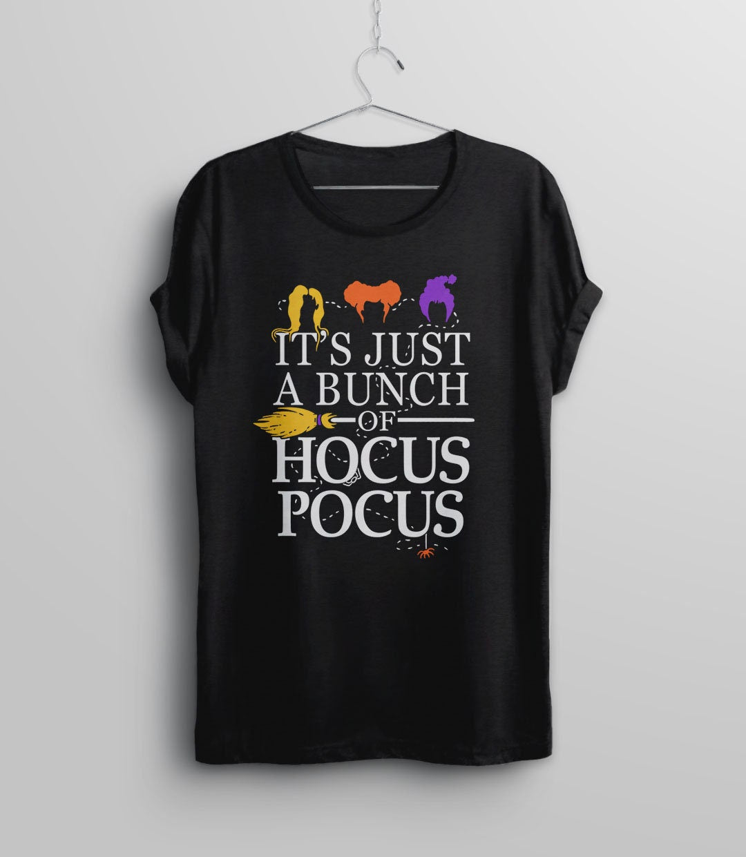 It's Just a Bunch of Hocus Pocus Shirt
