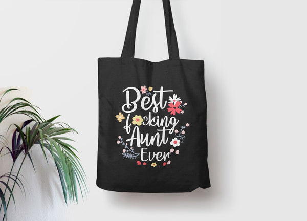 Best Fucking Aunt Tote Bag