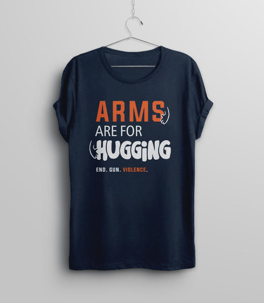Arms are for Hugging Gun Reform T-Shirt