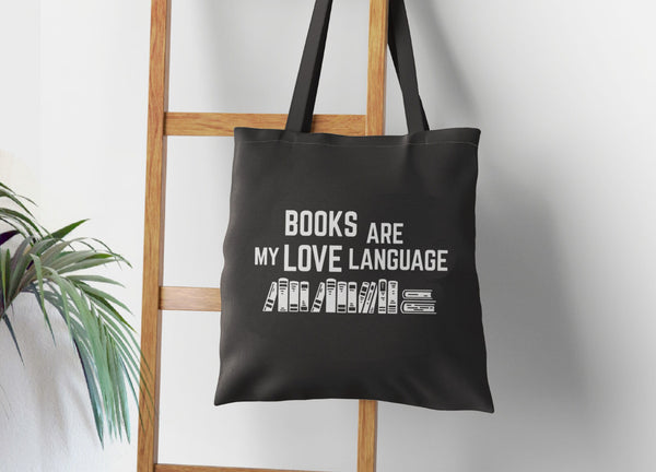 Books are My Love Language Tote Bag, Tote Bag Black by BootsTees