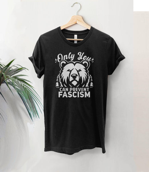Only You Can Prevent Fascism Shirt, Navy Blue Unisex XS by BootsTees