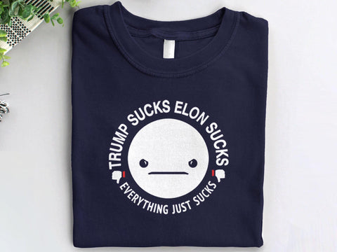 Trump Sucks Elon Sucks anti-MAGA shirt