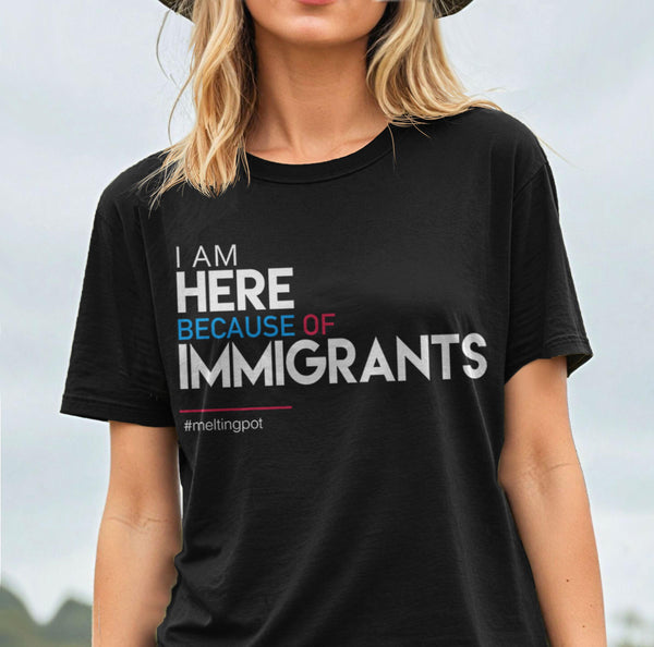 Immigrant Shirt | liberal tshirt