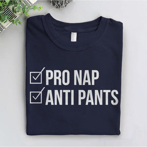 Pro Nap Anti Pants T-Shirt