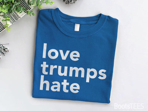 Love Trumps Hate Shirt | activist shirt