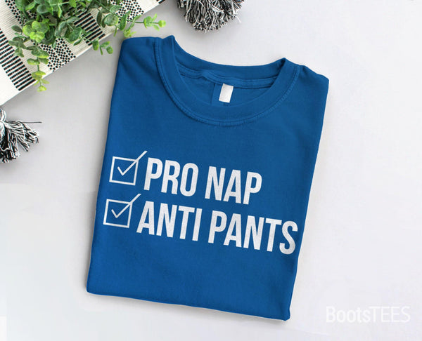 Pro Nap Anti Pants T-Shirt