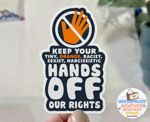 Hands Off Sticker
