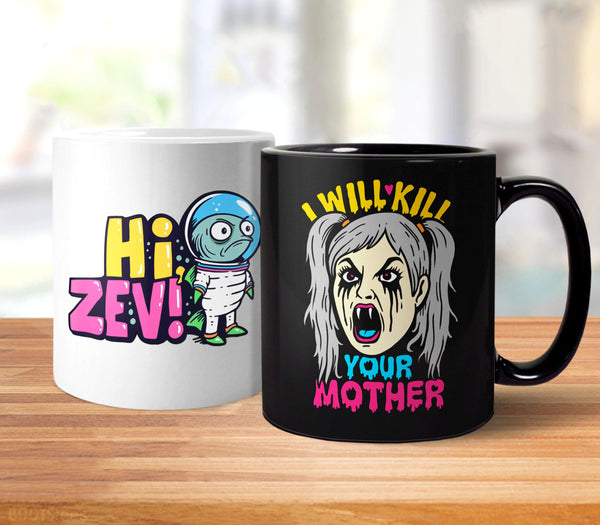 Hi Zev and Samantha Coffee Mugs (11oz), Your Mother (Black) by BootsTees