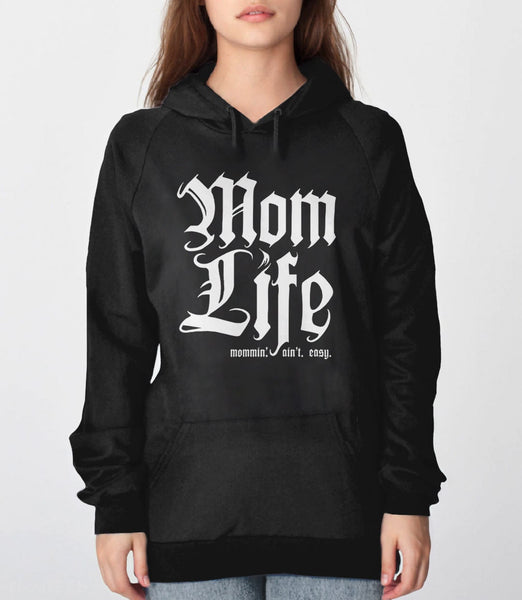 Mom Life Sweatshirt: Mommin Aint Easy | Funny Gift for Mom Hoodie, Black Unisex Hoodie S by BootsTees