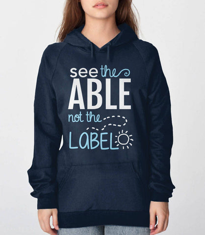 See the Able Not the Label Sweatshirt, Black Unisex Hoodie S by BootsTees