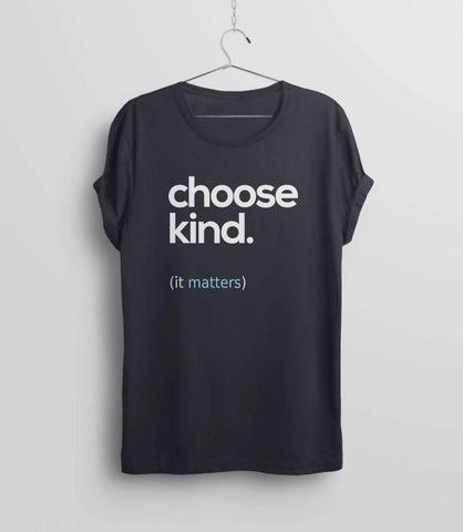 Choose Kind Shirt | kindness matters tshirt, Black Unisex XS by BootsTees