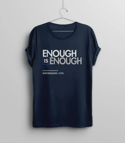 Enough is Enough Shirt, Black Unisex XS by BootsTees