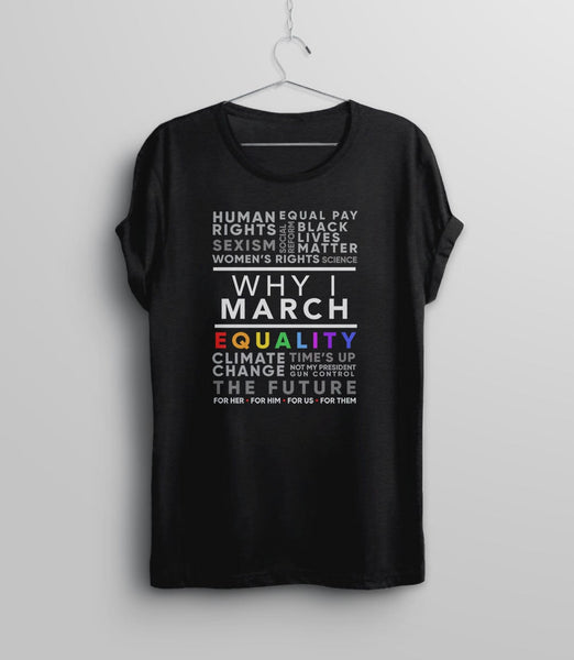 Why I March Shirt | Protest T Shirt, Black Unisex S by BootsTees