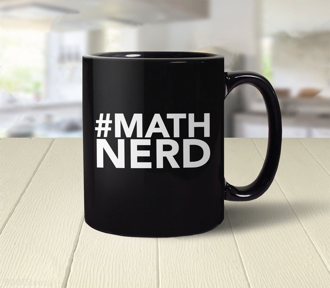 Math Nerd Mug | math teacher gift for mathematician mug, by BootsTees