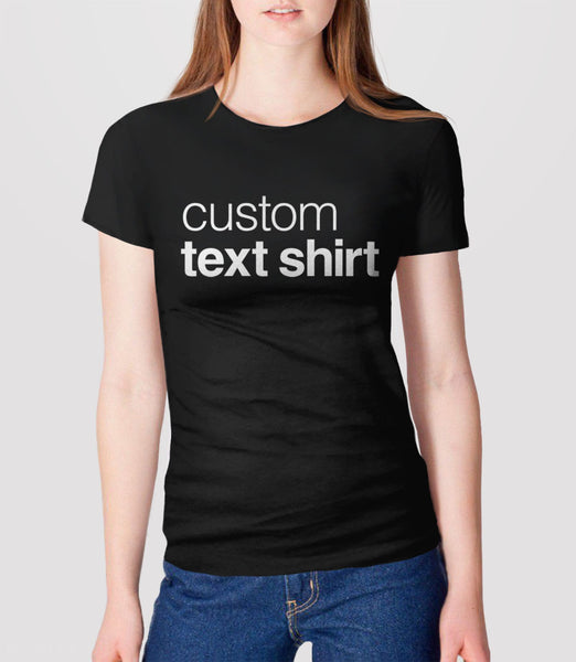 Custom Shirt with Personalized Saying, Tshirt for Women Men Kids, Helvetica T Shirt, Custom Text Shirt, Personalized Gift Idea, Custom Quote