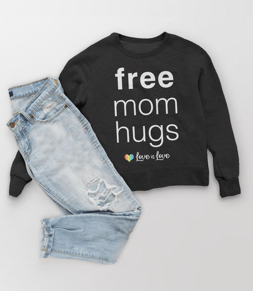 Free Mom Hugs Sweatshirt or Hoodie | LGBT mom sweater, Black Unisex Hoodie S by BootsTees