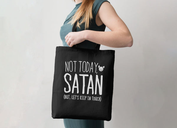 Not Today Satan (But Let's Keep in Touch) Atheist Tote Bag, Tote Bag Black by BootsTees