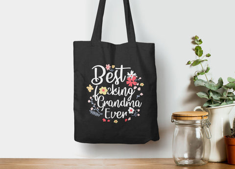 Best Fucking Grandma Tote Bag, Tote Bag Black by BootsTees