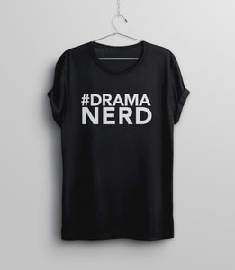 Theater Gift For Actress Or Actor Shirt: Drama Nerd | Actor Gift, Black Unisex XS by BootsTees