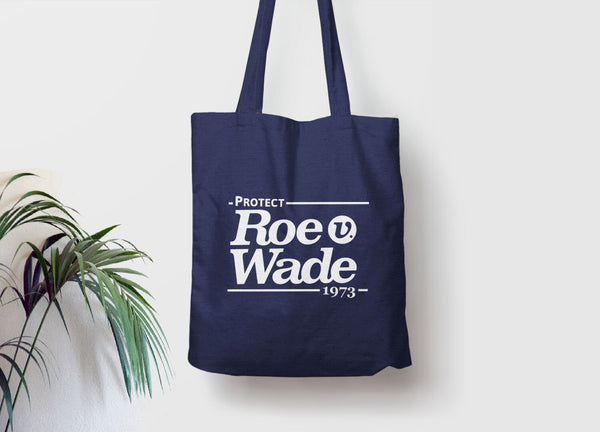 Protect Roe V Wade Tote Bag for Womens Rights | Tote Bag with Quote, Tote Bag Navy Blue by BootsTees