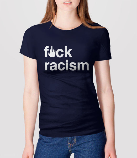 Fuck Racism Shirt, Black Unisex S by BootsTees
