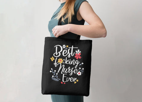 Best Fucking Nurse Tote Bag, Tote Bag by BootsTees