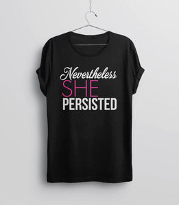 Nevertheless She Persisted Shirt | feminist t-shirt, Black Unisex S by BootsTees