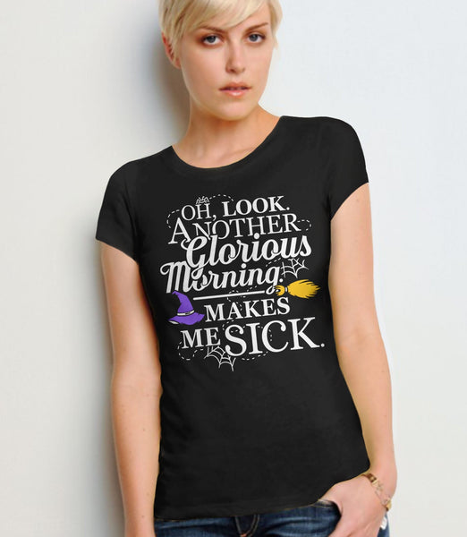 Women Halloween Tshirt | Oh Look Another Glorious Morning Makes Me Sick, Black Unisex XS by BootsTees