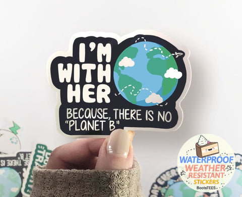 There is No Planet B Earth Day Sticker