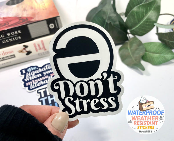 Don't Stress Schwa Sticker