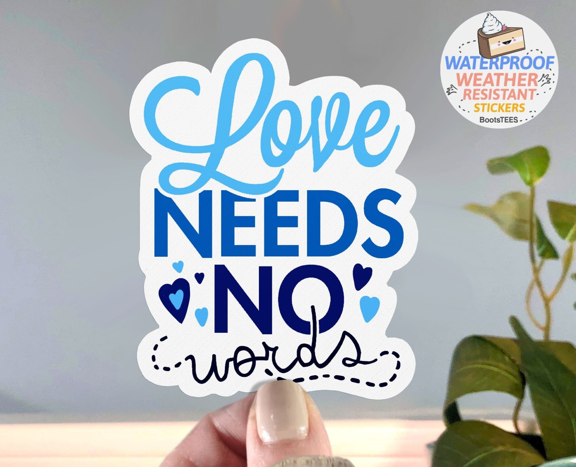 Love Needs No Words Sticker