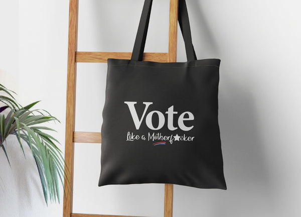 Vote Like a Mother Tote Bag, Tote Bag Black by BootsTees