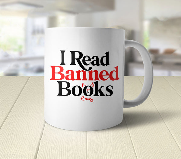 I Read Banned Books Mug, White Mug by BootsTees