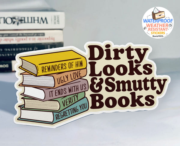 Dirty Looks and Smutty Books It's a CoHo Thing Sticker