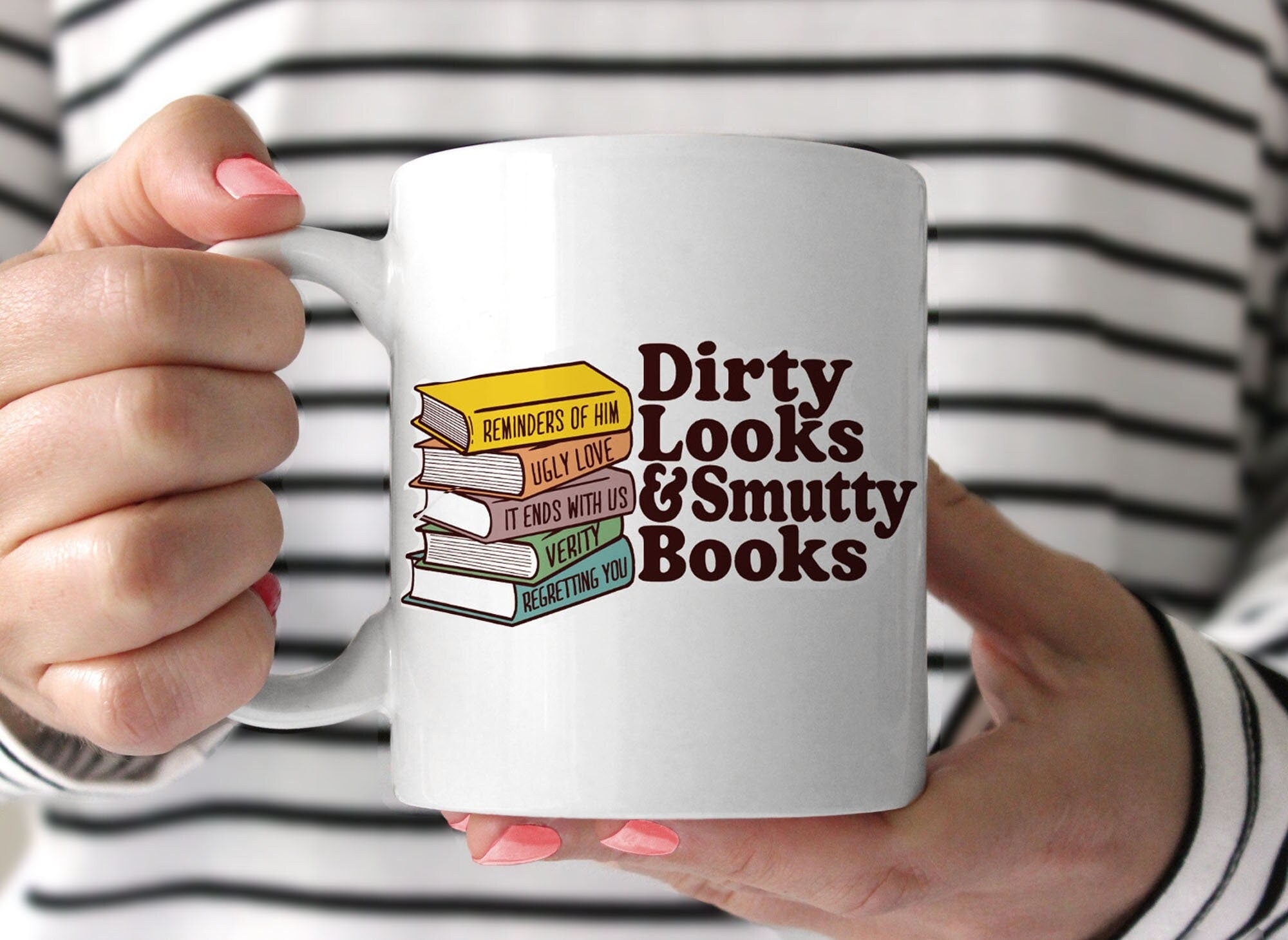 Dirty Looks and Smutty Books Mug, by BootsTees