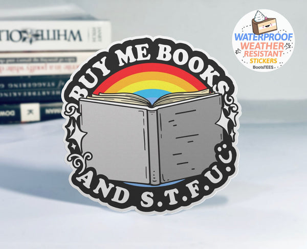 Buy Me Books and STFU Sticker