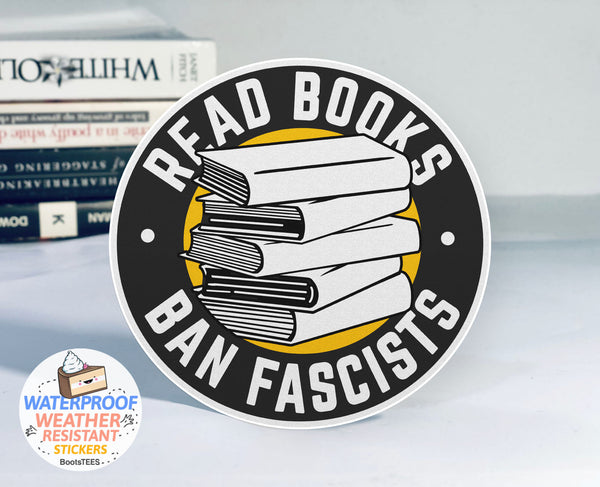 Read Books Ban Fascists Sticker