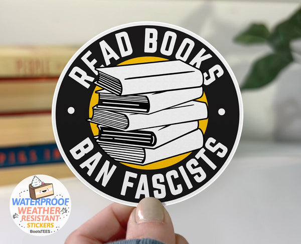 Read Books Ban Fascists Sticker