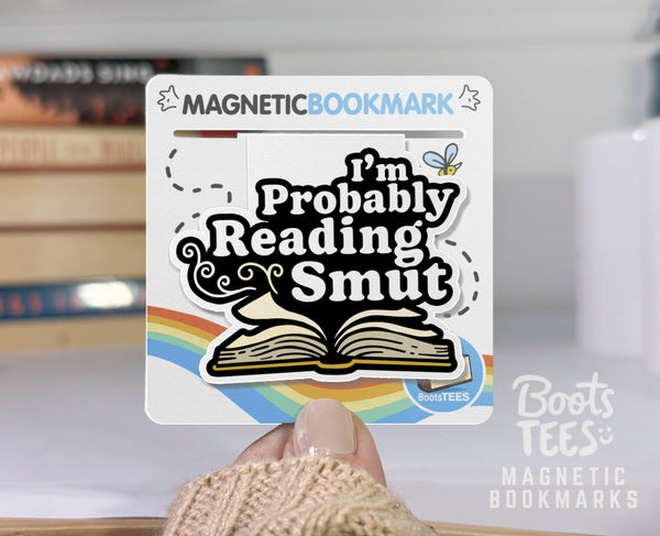 I'm Probably Reading Smut Magnetic Bookmark