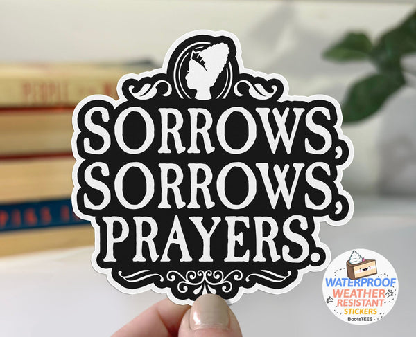 Queen Charlotte Sorrows Sorrows Prayers Sticker